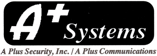 A Plus Systems Group A Plus Security, Inc. Security Video Surveillance Fire Intrusion Access Control Monitoring